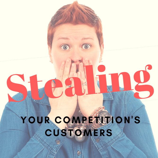 stealing your competitiors clients